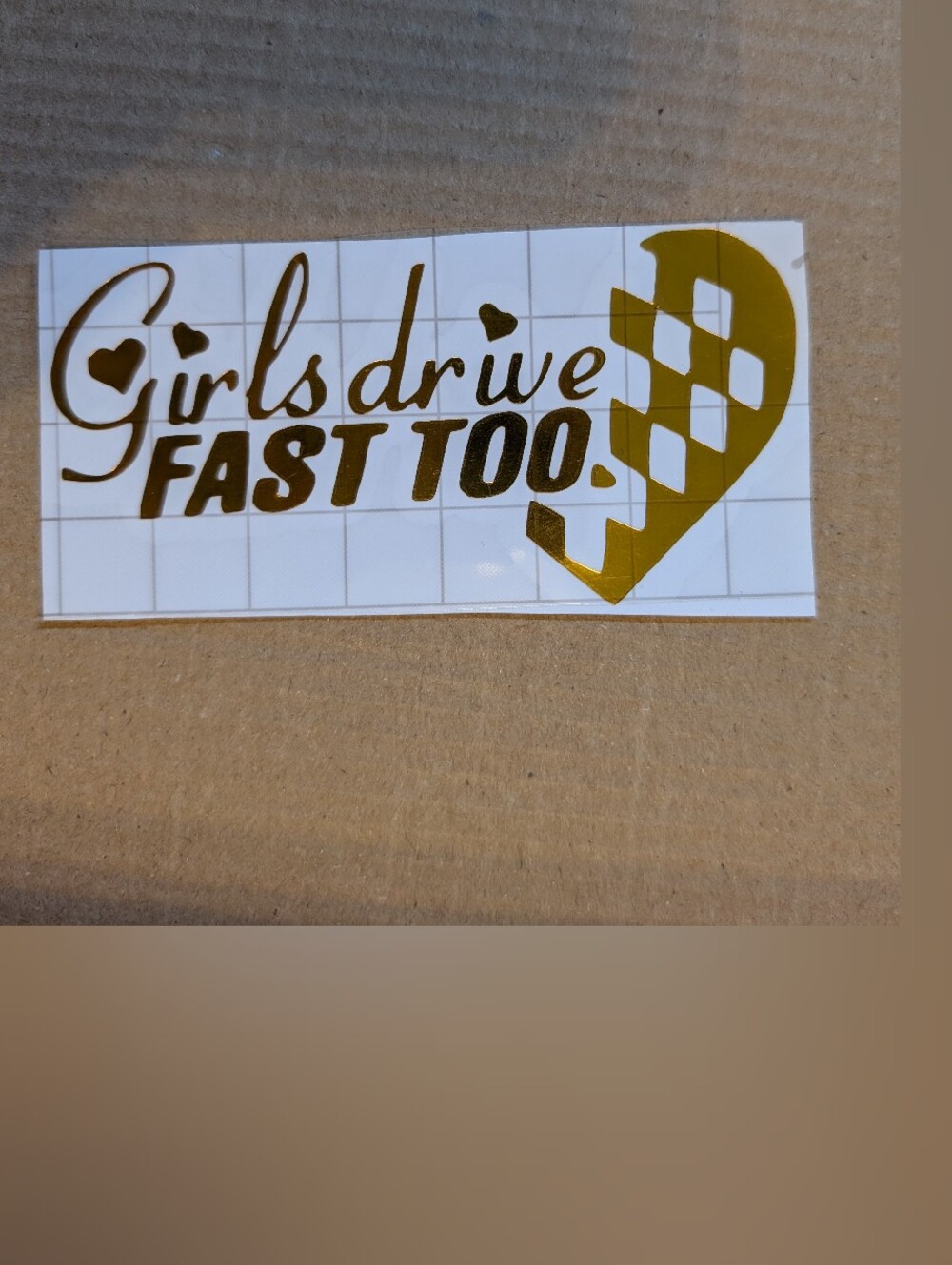 Decal "Girls Drive Fast Too"